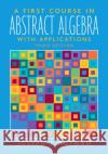 A First Course in Abstract Algebra Joseph J. Rotman 9780131862678 Prentice Hall