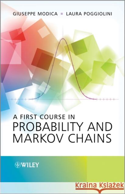 A First Course in Probability and Markov Chains Giuseppe Modica 9781119944874  - książka