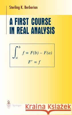 A First Course in Real Analysis Sterling K. Berberian 9780387942179 Springer - książka