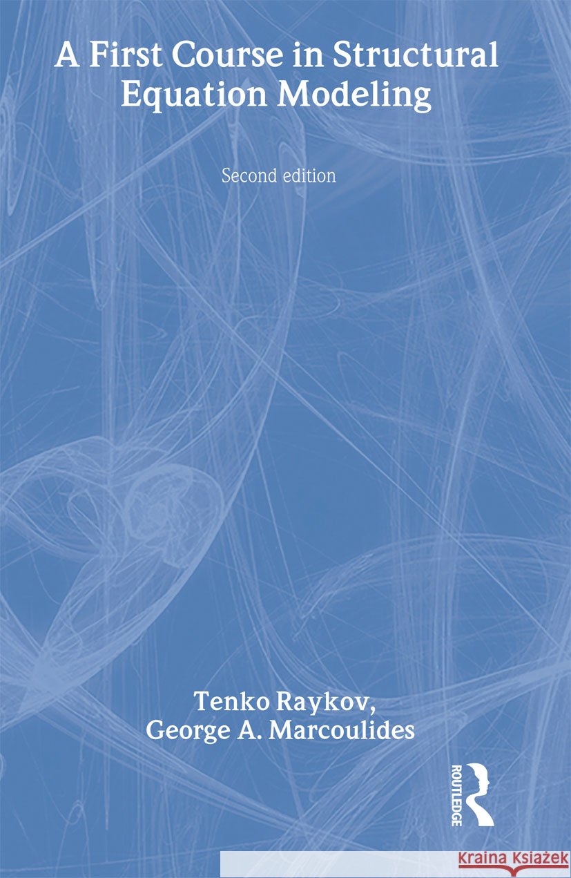 a first course in structural equation modeling  Raykov, Tenko 9780805855876 Lawrence Erlbaum Associates - książka