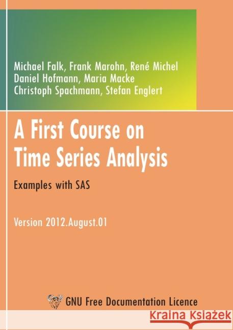 A First Course on Time Series Analysis : Examples with SAS Falk 9783844228458 epubli - książka