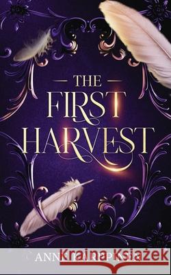 A First Harvest Anne Karppinen 9781966848196 Inkd Publishing LLC - książka