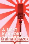 A First Karaoke Songbook  9781425129255 TRAFFORD PUBLISHING