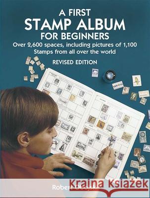 A First Stamp Album for Beginners Robert Obojski 9780486441139 Dover Publications Inc. - książka