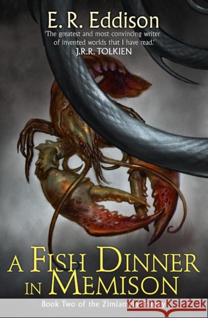 A Fish Dinner in Memison (Zimiamvia, Book 2) E. R. Eddison, James Stephens 9780007578153 HarperCollins Publishers - książka
