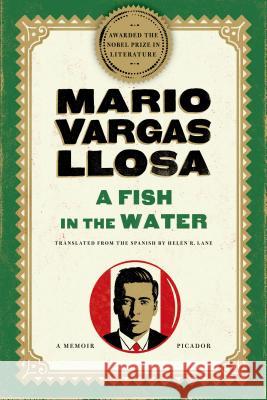 A Fish in the Water: A Memoir Mario Varga Helen Lane 9781250005779 Picador USA - książka