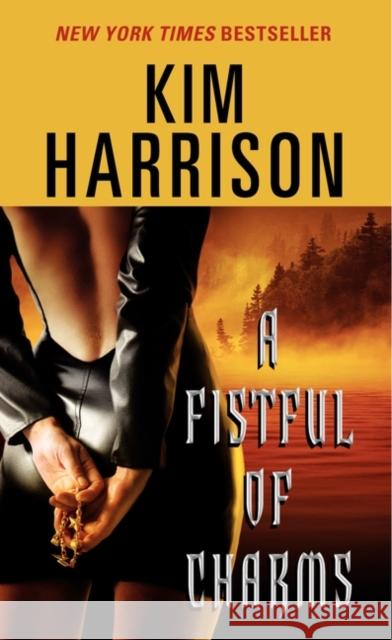 A Fistful of Charms Harrison, Kim 9780060788193 HarperTorch - książka