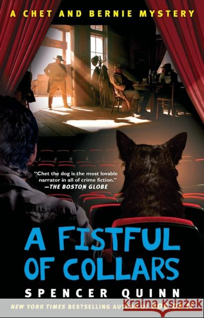 A Fistful of Collars: A Chet and Bernie Mystery Quinn, Spencer 9781451665178 Atria Books - książka