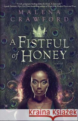 A Fistful of Honey Malena Crawford 9780996638432 Transformation Press, LLC - książka