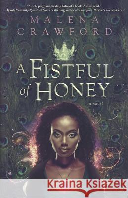 A Fistful of Honey Malena Crawford 9781520664439 Independently Published - książka