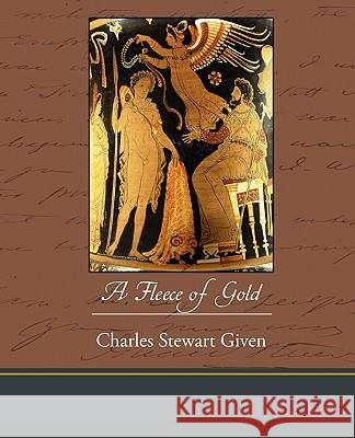 A Fleece of Gold Charles Stewart Given 9781438573205 Book Jungle - książka
