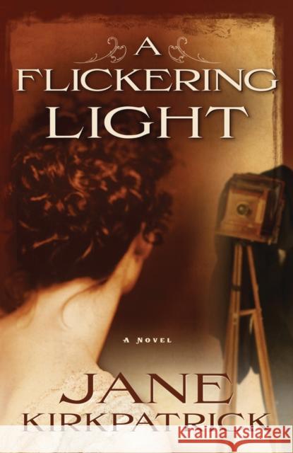 A Flickering Light Jane Kirkpatrick 9781578569809 Waterbrook Press - książka