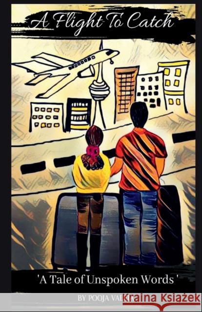 A Flight to Catch Pooja Valeja 9781636065830 Notion Press - książka