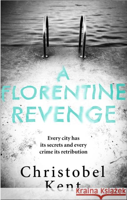 A Florentine Revenge Christobel Kent 9780751571189 Little, Brown Book Group - książka