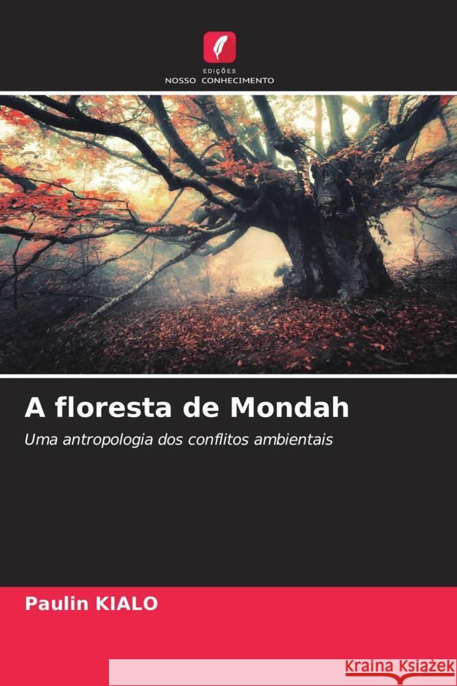 A floresta de Mondah Kialo, Paulin 9786204364070 Edições Nosso Conhecimento - książka