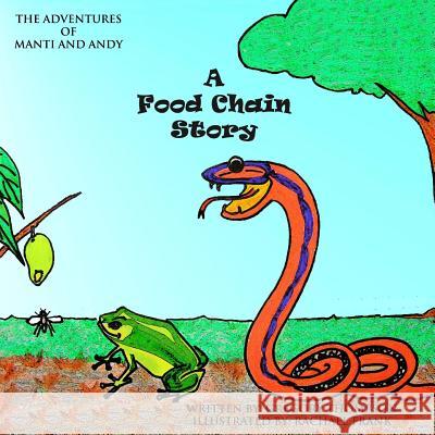 A Food Chain Story MR Gregory Sherman Thompson 9781482001044 Createspace - książka