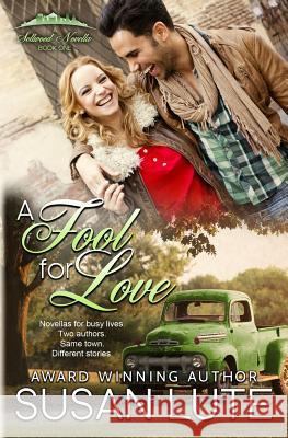 A Fool for Love Susan Lute 9780990960737 Crazy Hair Publishing - książka
