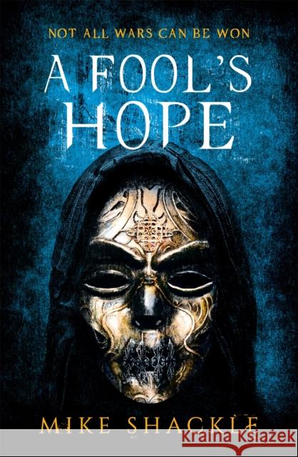 A Fool's Hope: Book Two Mike Shackle 9781473225251 Orion Publishing Co - książka