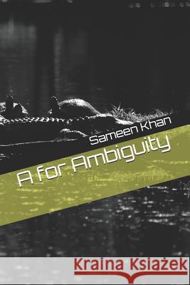 A for Ambiguity Sameen Rashid Khan 9781098964177 Independently Published - książka