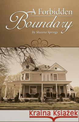 A Forbidden Boundary Shauna Springs 9781452523002 Balboa Press - książka