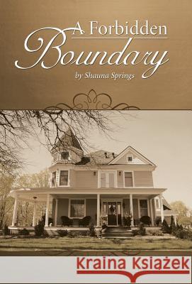 A Forbidden Boundary Shauna Springs 9781452523026 Balboa Press - książka