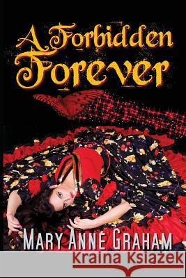 A Forbidden Forever Mary Anne Graham 9781976772320 Independently Published - książka