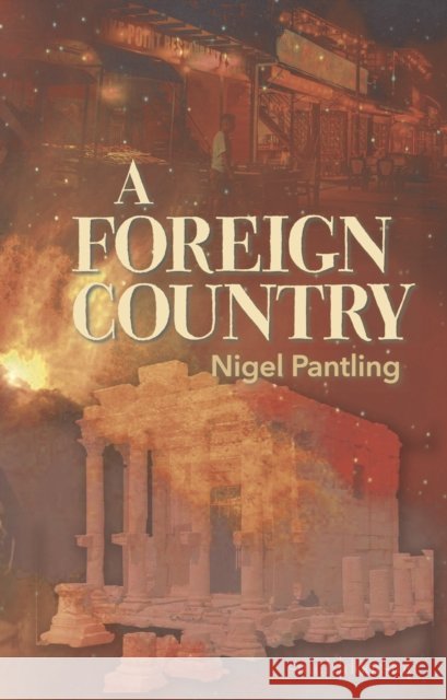 A Foreign Country Nigel Pantling 9781914914454 Smith|Doorstop Books - książka
