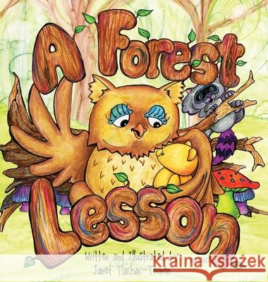 A Forest Lesson Janet L. Tlachac-Toonen 9781943163106 Stay Toon'd Publishing - książka