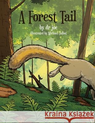 A Forest Tail Dr Joe, Michael Talbot 9780578615172 Joel Meer - książka