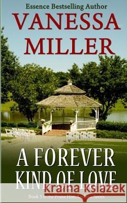 A Forever Kind of Love Vanessa Miller 9781493573745 Createspace - książka