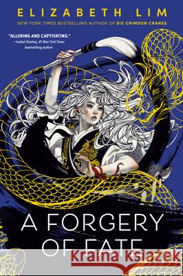 A Forgery of Fate Elizabeth Lim 9780593650646 Alfred A. Knopf Books for Young Readers - książka