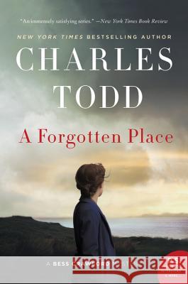 A Forgotten Place: A Bess Crawford Mystery Charles Todd 9780062678836 William Morrow & Company - książka