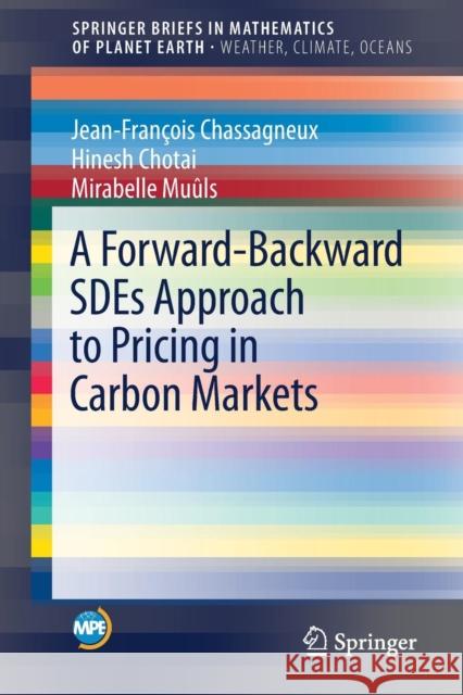 A Forward-Backward Sdes Approach to Pricing in Carbon Markets Chassagneux, Jean-François 9783319631141 Springer - książka