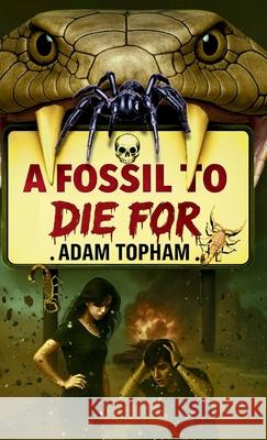 A Fossil to Die For Adam Topham 9781919398235 Marabu Ltd - książka