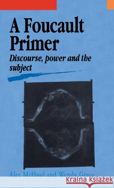 A Foucault Primer: Discourse, Power and the Subject    9781138166608 Routledge - książka