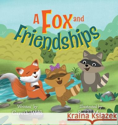 A Fox and Friendships Gareth Webb Funda May 9781038339584 FriesenPress - książka