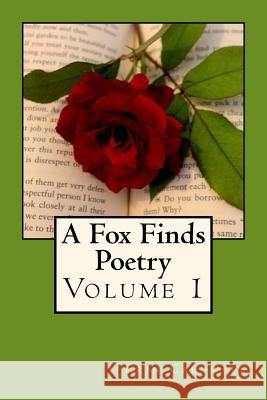 A Fox Finds Poetry Erin Caldwell 9781534883314 Createspace Independent Publishing Platform - książka