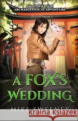 A Fox's Wedding Mike Sweeney 9798493868399 Independently Published - książka