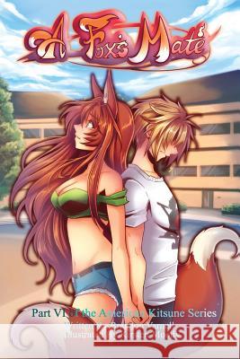 A Fox's Mate Brandon Varnell Kirsten Moody Crystal Holdefer 9781539440505 Createspace Independent Publishing Platform - książka