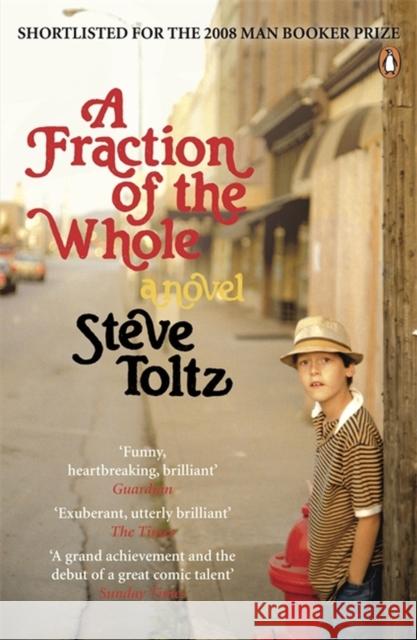 A Fraction Of The Whole Steve Toltz 9780141031828 Penguin Books Ltd - książka