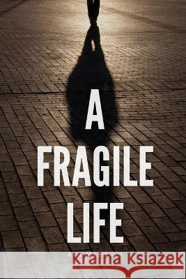 A Fragile Life Ava Marmion   9781918132403 Ava Marmion - książka