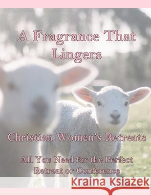 A Fragrance That Lingers Cari Stanhope 9781499352061 Createspace - książka