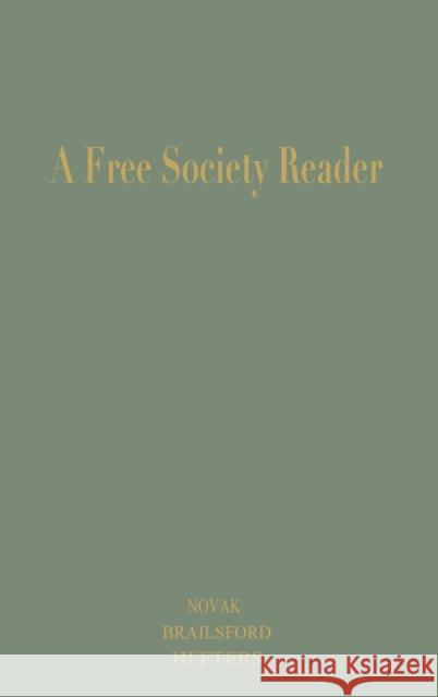 A Free Society Reader: Principles for the New Millennium Novak, Michael 9780739101438 Lexington Books - książka