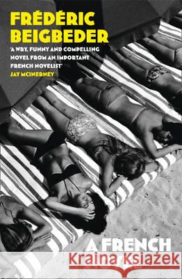 A French Novel Frederic Beigbeder 9780007371372 Fourth Estate - książka