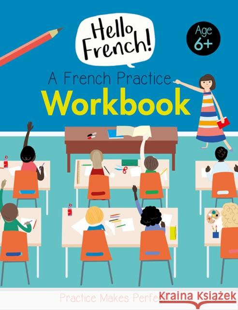 A French Practice Workbook Emilie Martin Kim Hankinson  9781911509806 b small publishing limited - książka