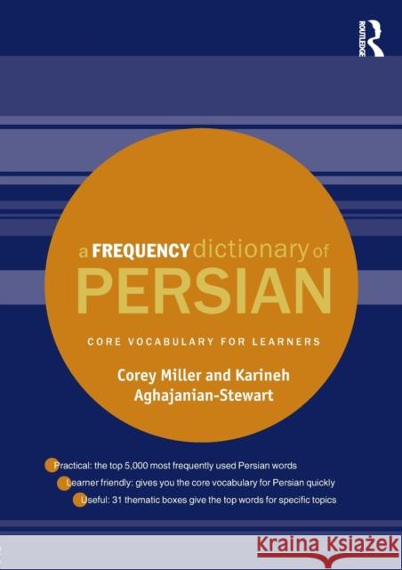 A Frequency Dictionary of Persian: Core vocabulary for learners Miller, Corey 9781138833241 Taylor & Francis Group - książka