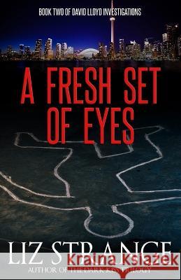 A Fresh Set of Eyes Liz Strange 9781637896822 Gordian Knot Books - książka