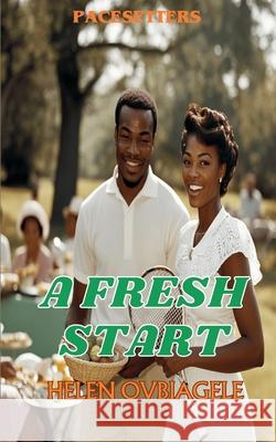 A Fresh Start Helen Ovbiagele 9781957076836 Momase - książka