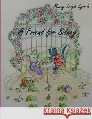 A Friend for Sidney Missy Leigh Lynch 9781947514010 St. Clair Publications - książka