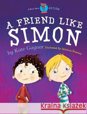 A Friend Like Simon  9780956175120 Special Stories Publishing - książka